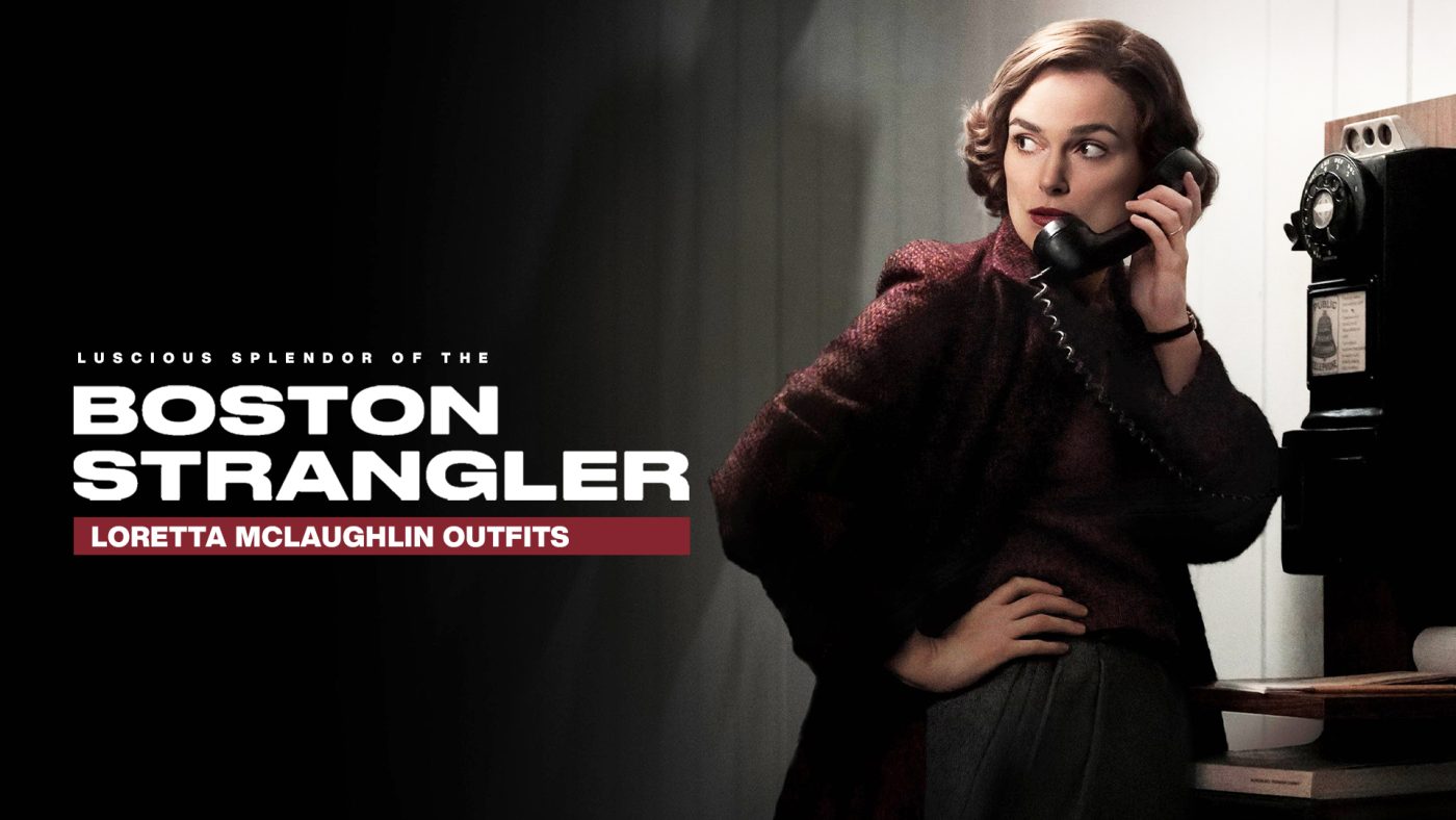 LUSCIOUS SPLENDOR OF THE BOSTON STRANGLER LORETTA MCLAUGHLIN OUTFITS